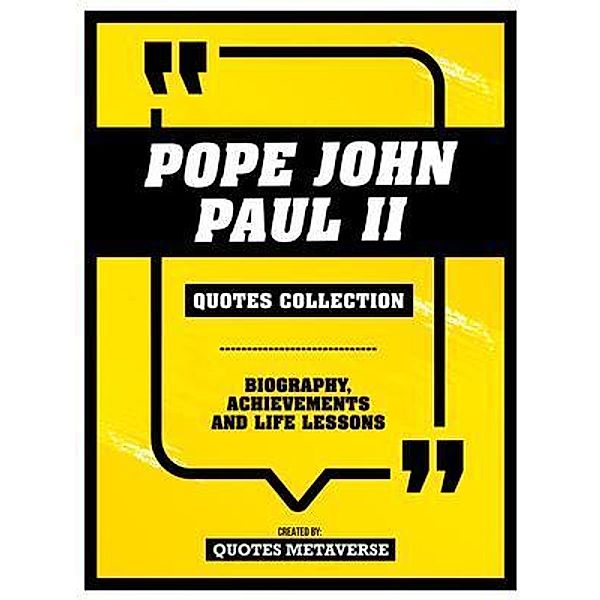 Pope John Paul II - Quotes Collection, Quotes Metaverse