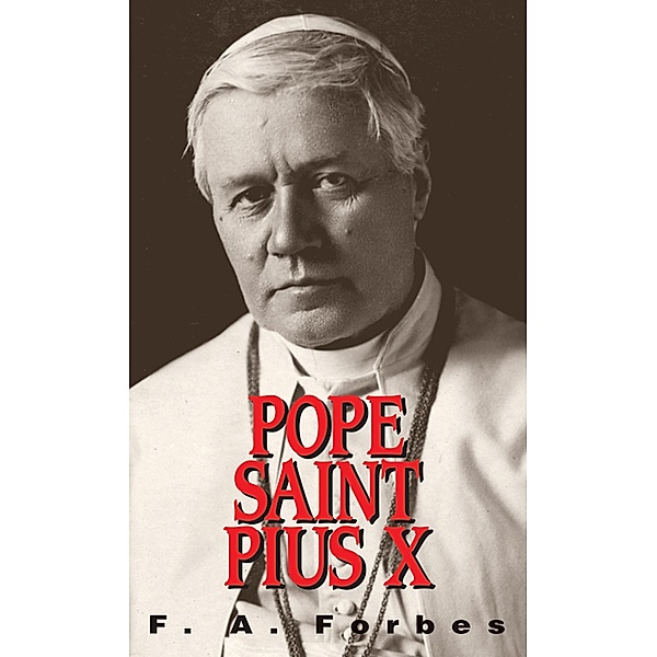 Pope St. Pius X, Mother Frances Alice Monica Forbes