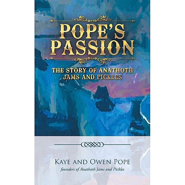 Pope'S Passion, Kaye Pope, Owen Pope