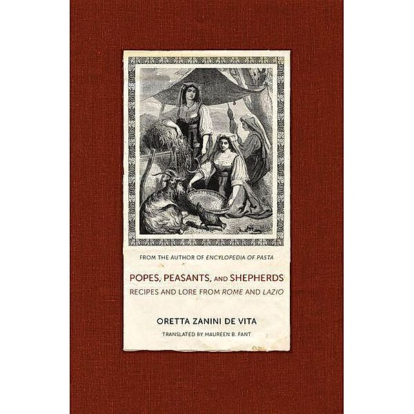 Popes, Peasants, and Shepherds / California Studies in Food and Culture Bd.42, Oretta Zanini De Vita
