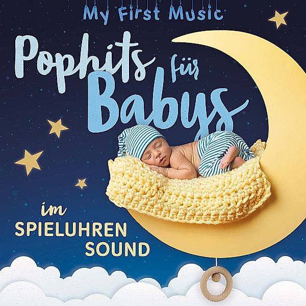 Pophits Für Babys Im Spieluhrensound, My First Music
