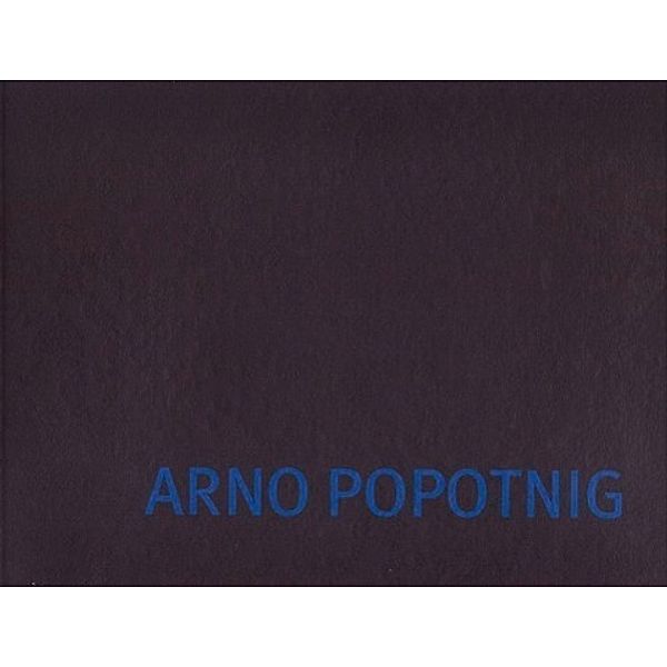 Popotnig, A: Momentum, Arno Popotnig