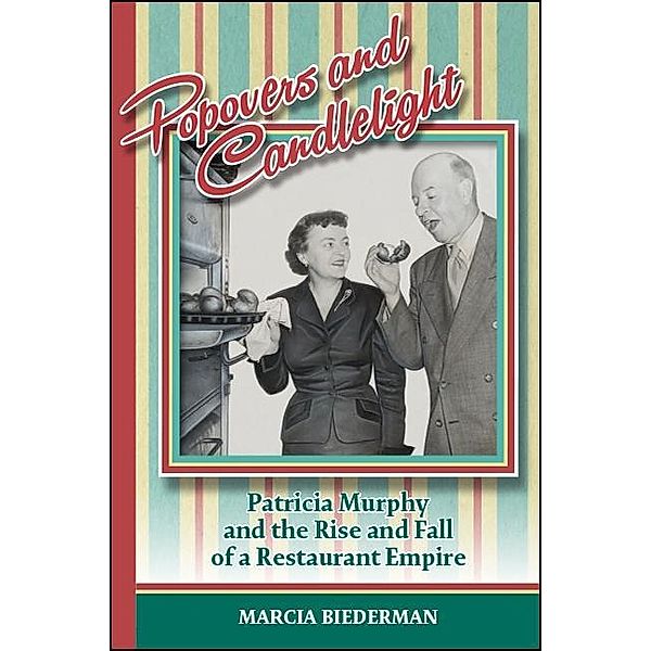 Popovers and Candlelight / Excelsior Editions, Marcia Biederman