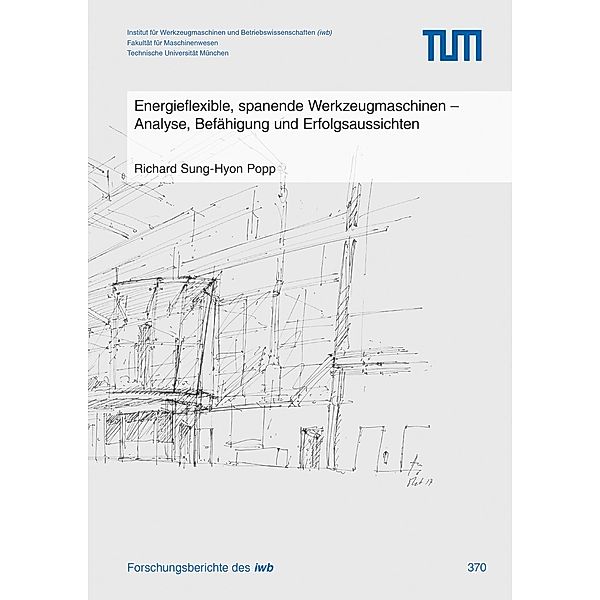 Popp, R: Energieflexible, spanende Werkzeugmaschinen, Richard Sung-Hyon Popp