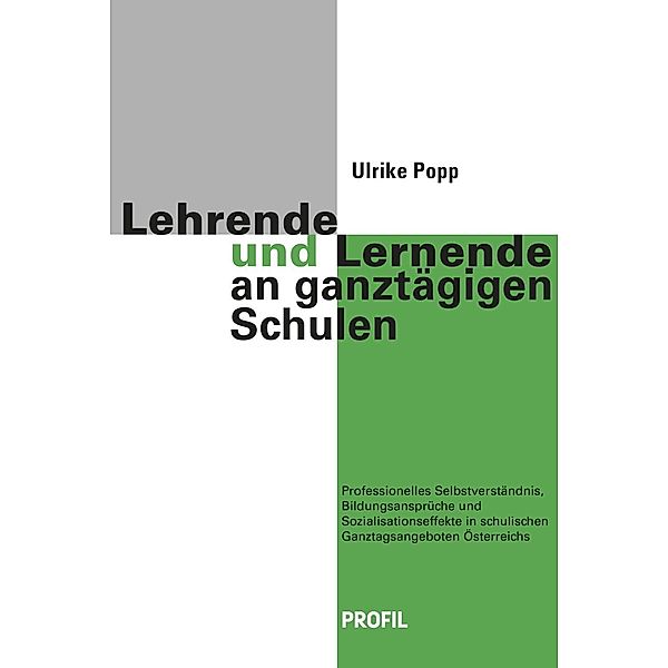 Popp, U: Lehrende und Lernende an ganztägigen Schulen, Ulrike Popp