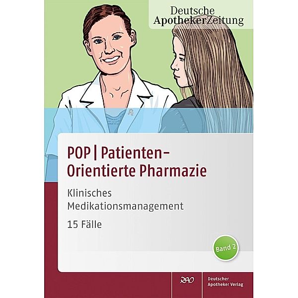 POP
PatientenOrientierte Pharmazie.Bd.2