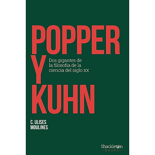 Popper y Kuhn / Filosofía, Moulines Ulises
