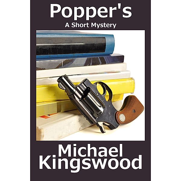 Popper's, Michael Kingswood