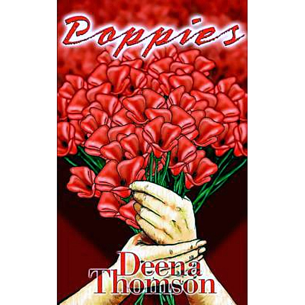Poppies, Deena Thomson