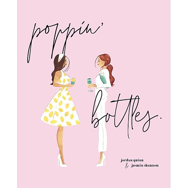 Poppin' Bottles / Gatekeeper Press, Jasmin Shannon Jordan Quinn