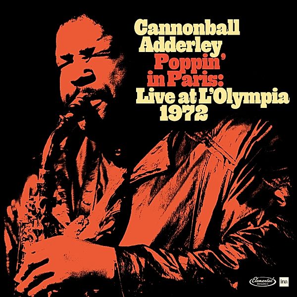 Poppin In Paris: Live At The Olympia 1972, Cannonball Adderley