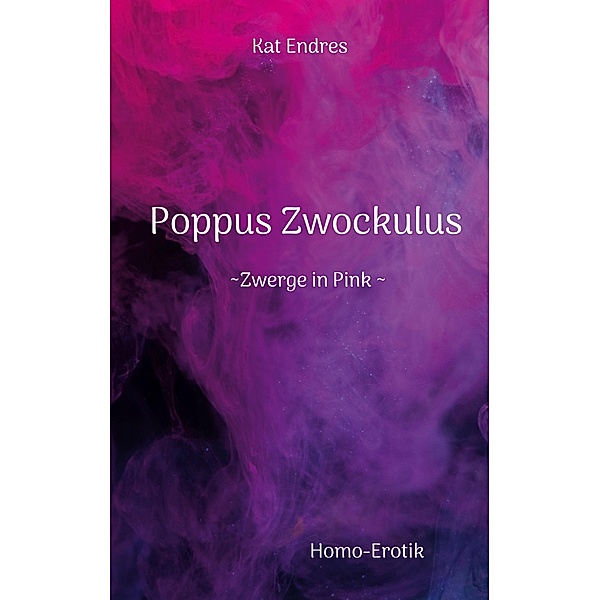 Poppus Zwockulus, Kat Endres