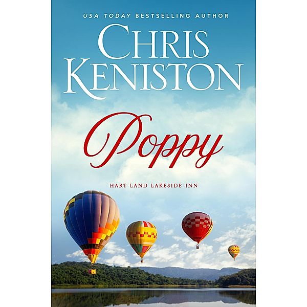 Poppy (Hart Land Lakeside Inn, #9) / Hart Land Lakeside Inn, Chris Keniston