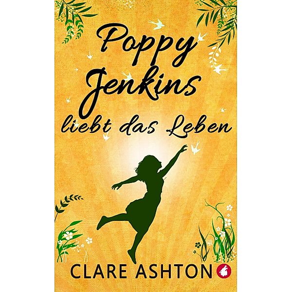 Poppy Jenkins liebt das Leben, Clare Ashton