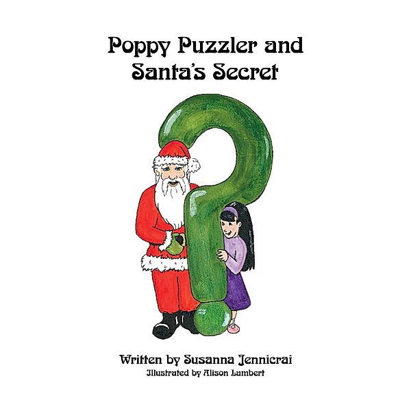 Poppy Puzzler and Santa'S Secret, Susanna Jennicrai