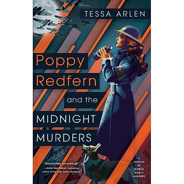 Poppy Redfern and the Midnight Murders / A Woman of WWII Mystery Bd.1, Tessa Arlen