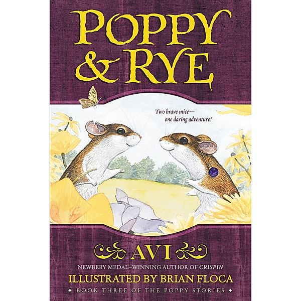 Poppy & Rye / The Poppy Stories, Avi