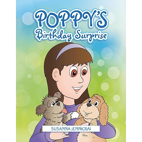 Poppy's Birthday Surprise!, Susanna Jennicrai