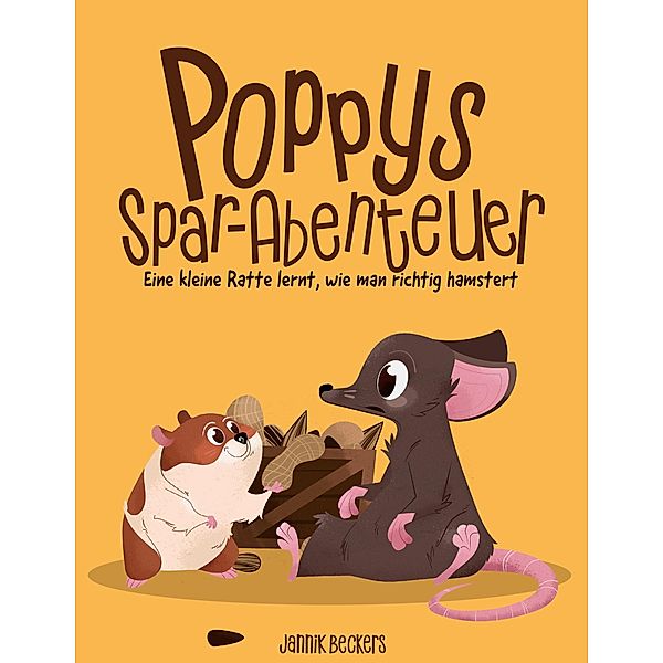 Poppys Spar-Abenteuer, Jannik Beckers