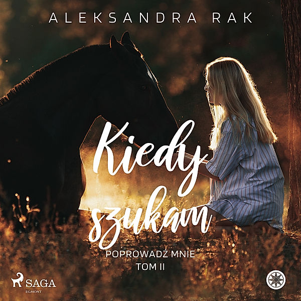 Poprowadź mnie - 2 - Kiedy szukam, Aleksandra Rak