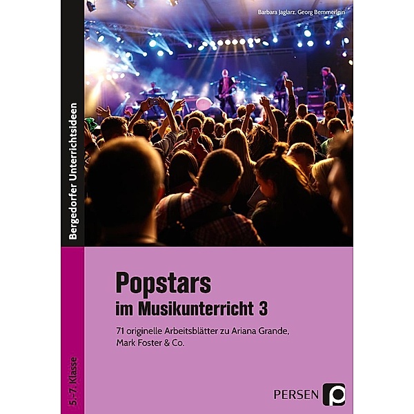 Popstars im Musikunterricht.Bd.3, Barbara Jaglarz, Georg Bemmerlein