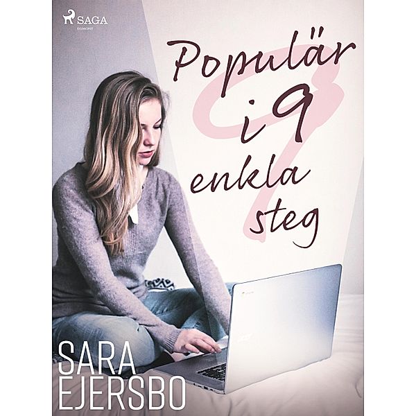 Populär i 9 enkla steg, Sara Ejersbo Frederiksen