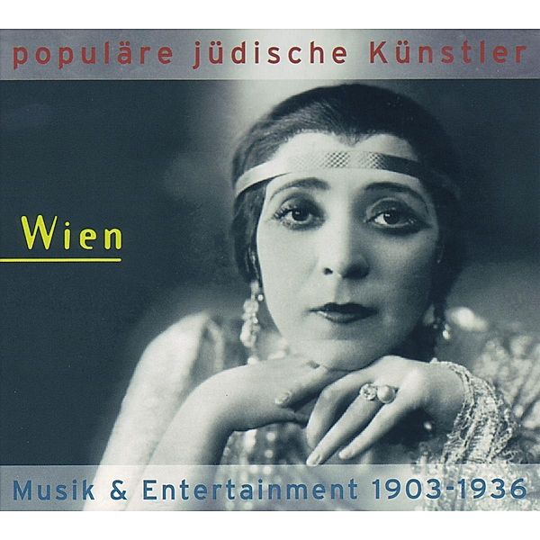 Populäre jüdische Künstler-Wien 1903-1936, Diverse Interpreten