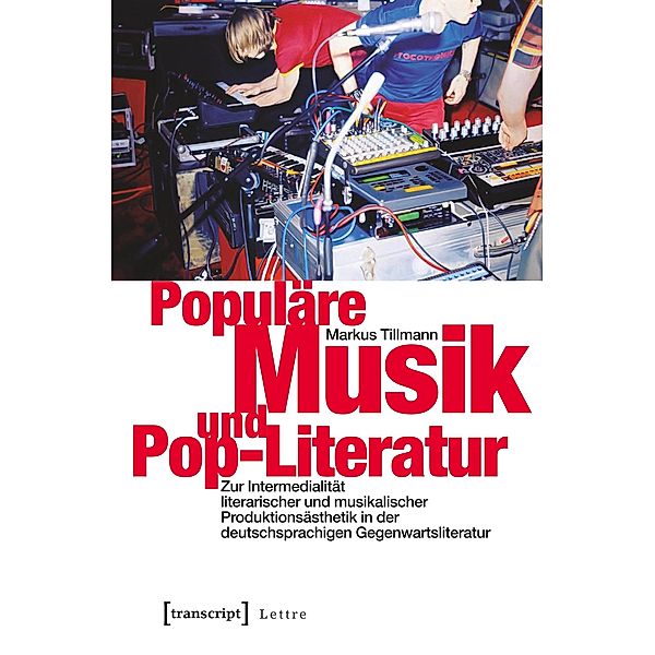 Populäre Musik und Pop-Literatur, Markus Tillmann