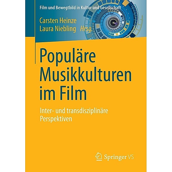 Populäre Musikkulturen im Film / Film und Bewegtbild in Kultur und Gesellschaft