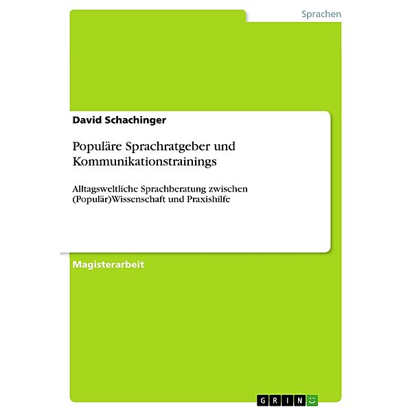 Populäre Sprachratgeber und Kommunikationstrainings, David Schachinger