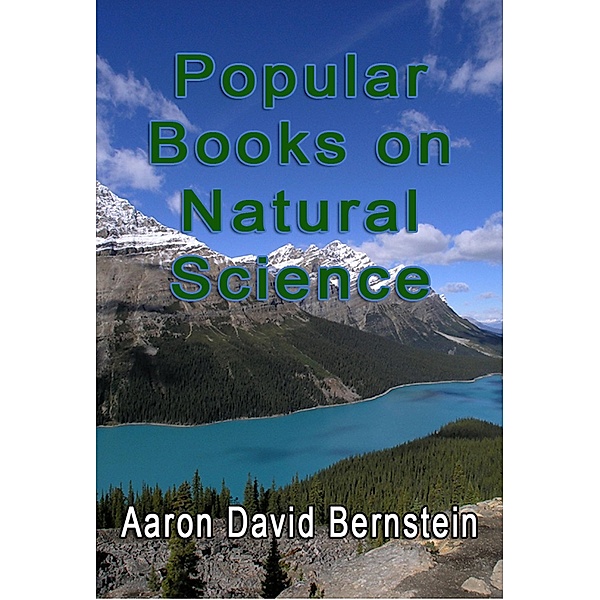 Popular Books On Natural Science / eBookIt.com, Aaron David Bernstein