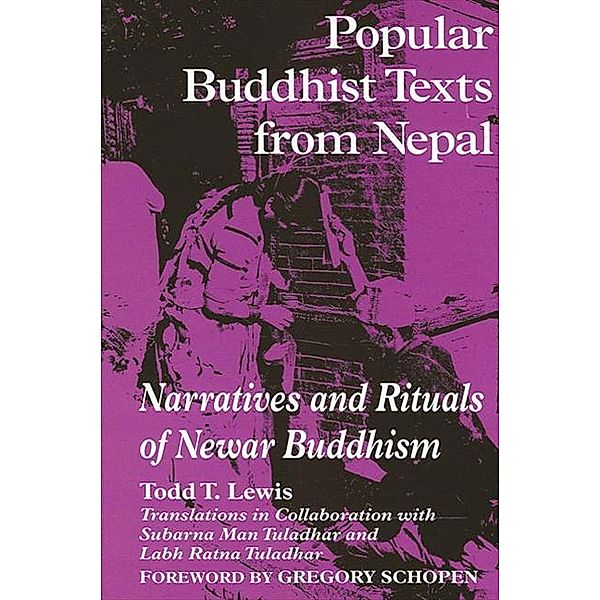 Popular Buddhist Texts from Nepal / SUNY series in Buddhist Studies, Todd T. Lewis