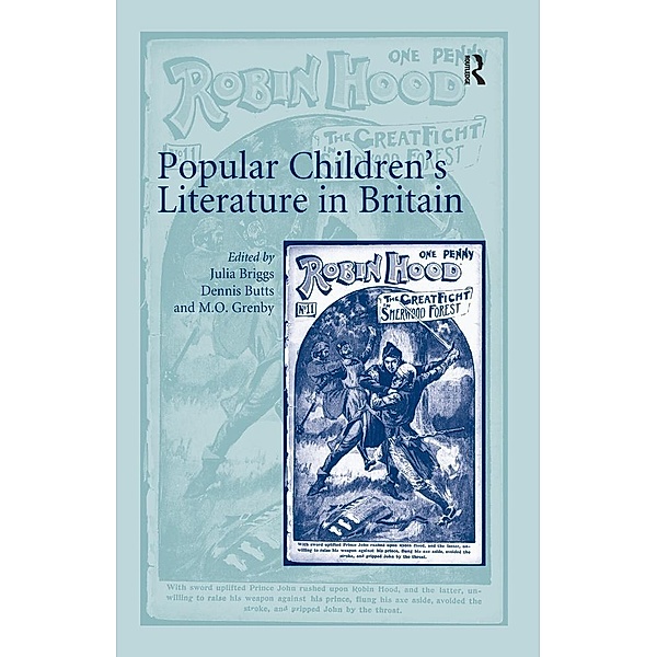 Popular Children's Literature in Britain, Julia Briggs, Dennis Butts