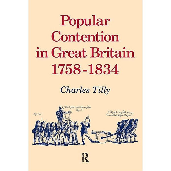 Popular Contention in Great Britain, 1758-1834, Charles Tilly
