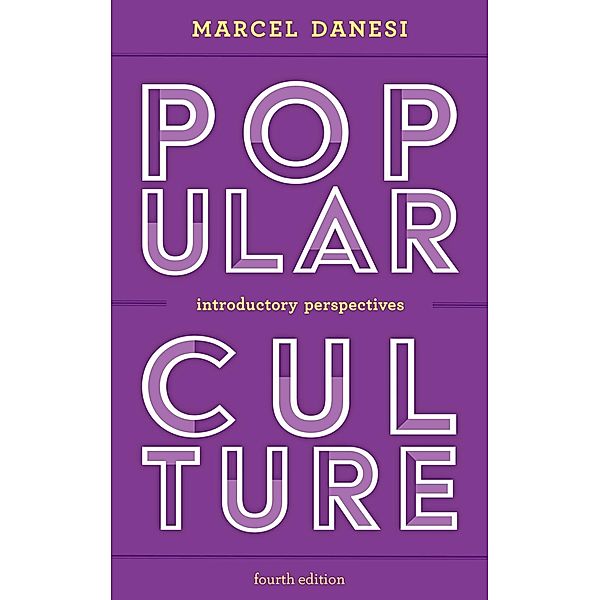 Popular Culture, Marcel Danesi