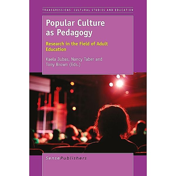 Popular Culture as Pedagogy / Transgressions Bd.95