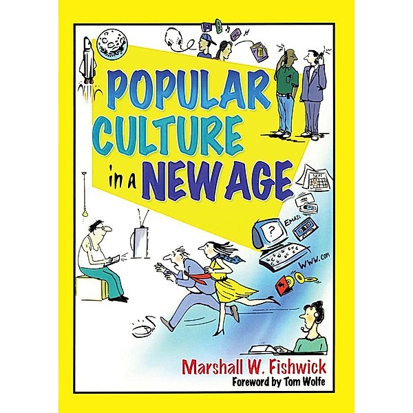 Popular Culture in a New Age, Marshall Fishwick