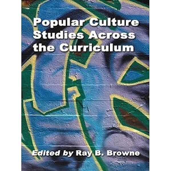 Popular Culture Studies Across the Curriculum