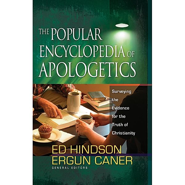 Popular Encyclopedia of Apologetics, Ed Hindson