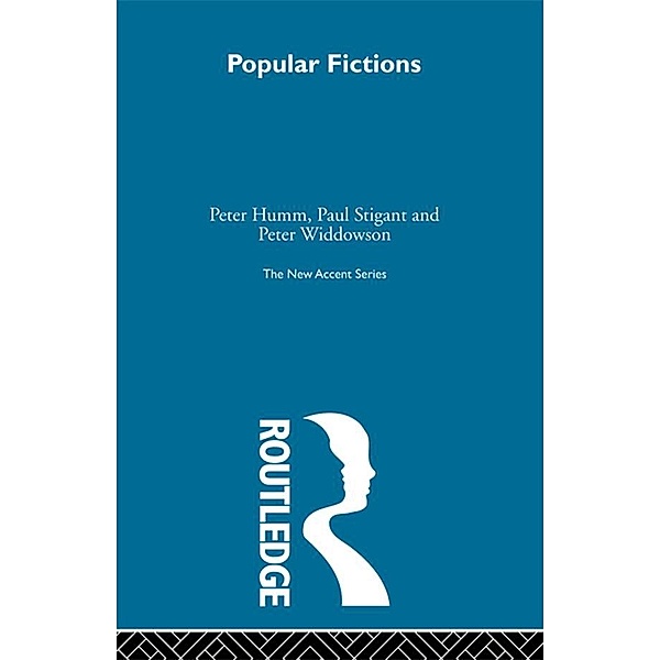 Popular Fictions, Peter Humm, Paul Stigant, Peter Widdowson