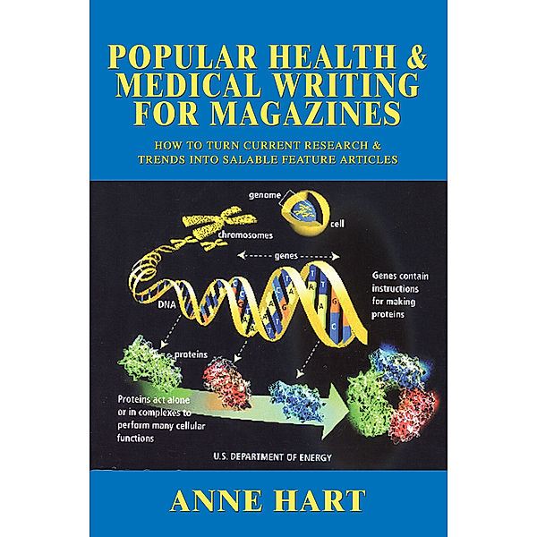 Popular Health & Medical Writing for Magazines, Anne Hart