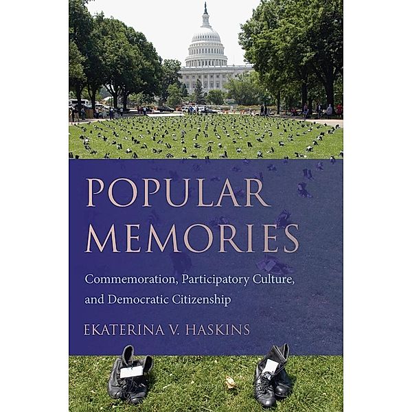 Popular Memories / Studies in Rhetoric & Communication, Ekaterina V. Haskins