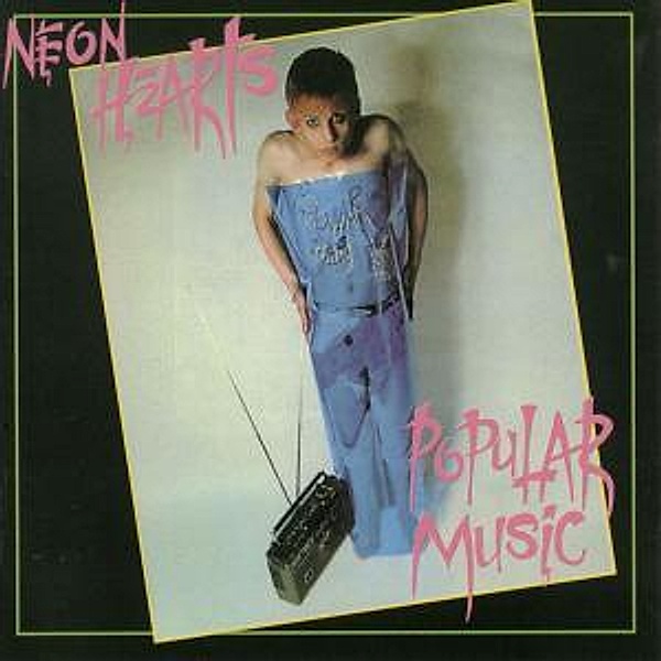 Popular Music, Neon Hearts