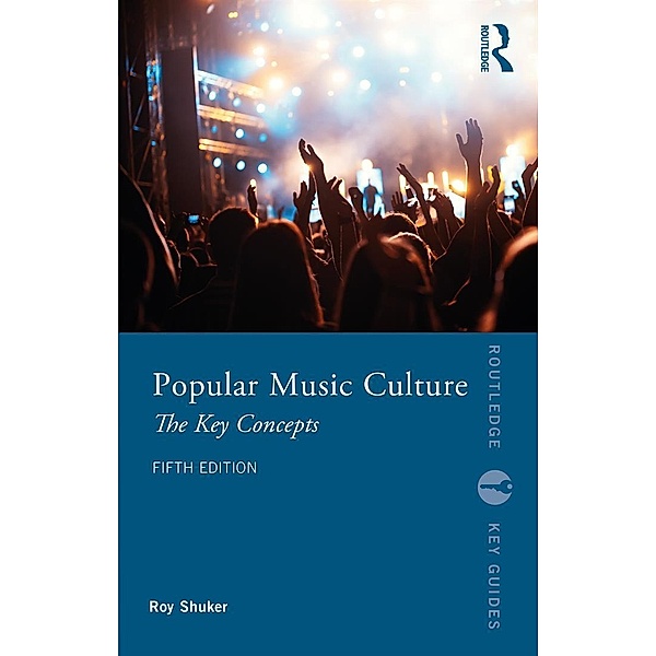 Popular Music Culture, Roy Shuker