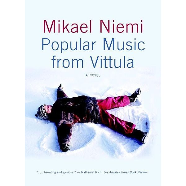 Popular Music from Vittula, Mikael Niemi