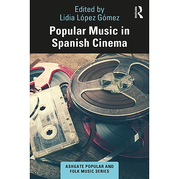 Popular Music in Spanish Cinema