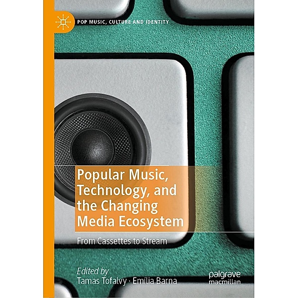 Popular Music, Technology, and the Changing Media Ecosystem / Pop Music, Culture and Identity
