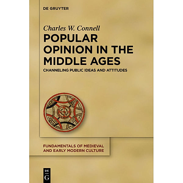 Popular Opinion in the Middle Ages, Charles W. Connell