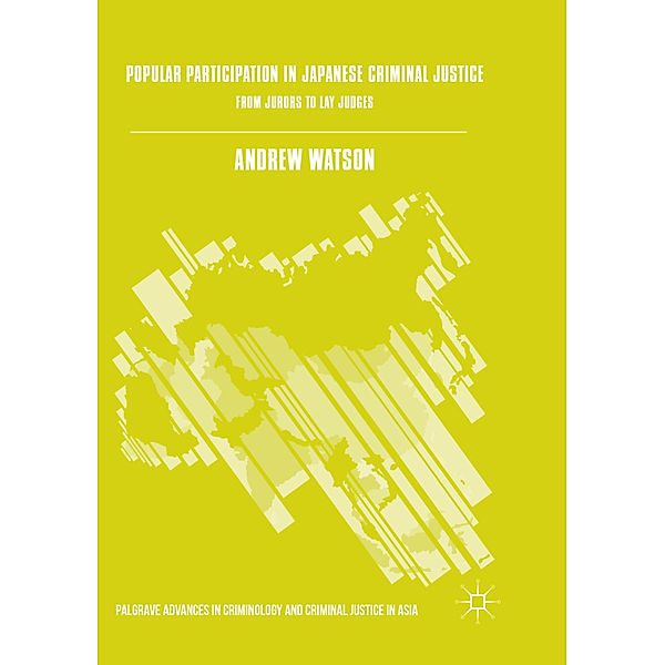 Popular Participation in Japanese Criminal Justice, Andrew Watson