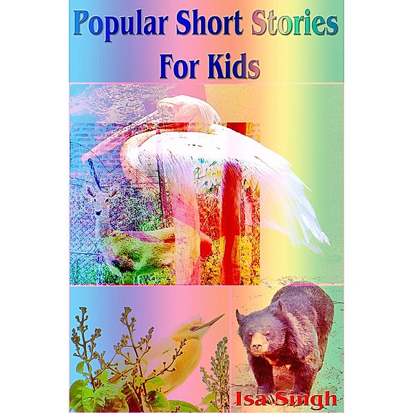 Popular Short Stories For Kids, Isa Singh